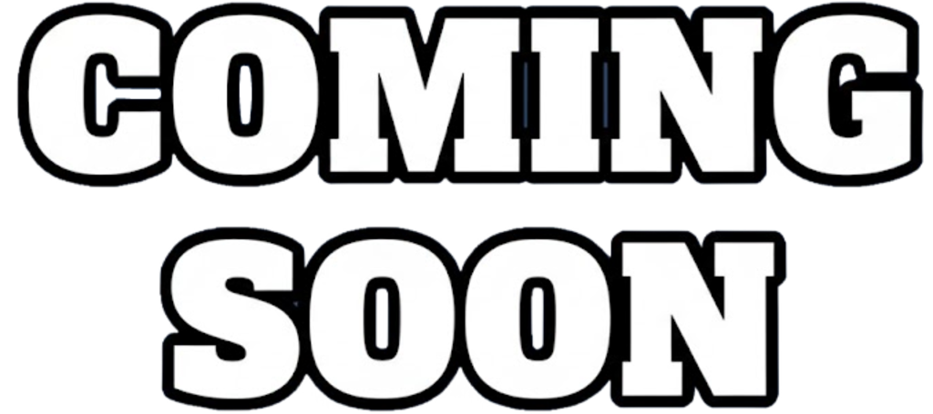 COMING SOON