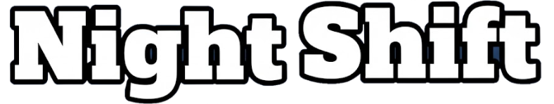 Night Shift